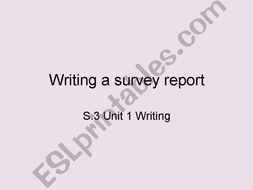 Writing a survey report powerpoint