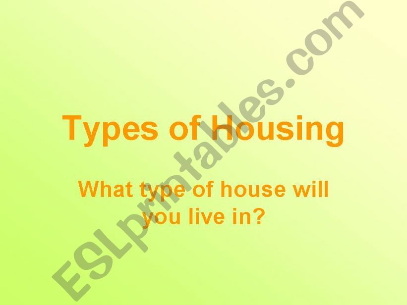 Types of Housing powerpoint