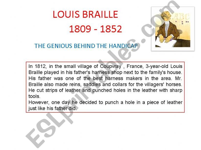 LOUIS BRAILLE BIOGRAPHY - THE GENIOUS BEHIND THE HANDICAP