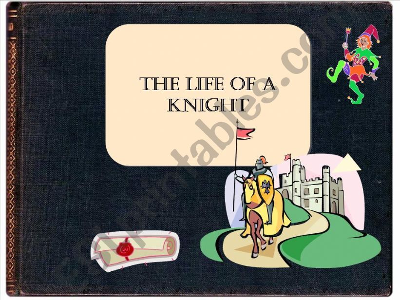 The life of a knight powerpoint