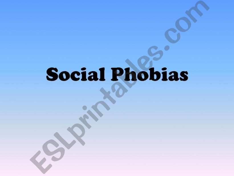 Social Phobias powerpoint