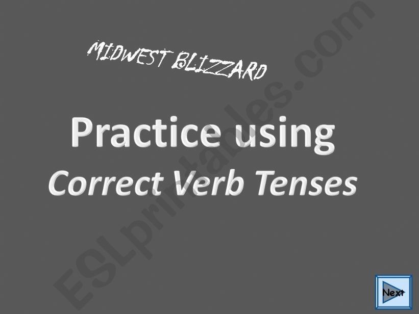 Midwest Blizzard Verb Tenses Activity