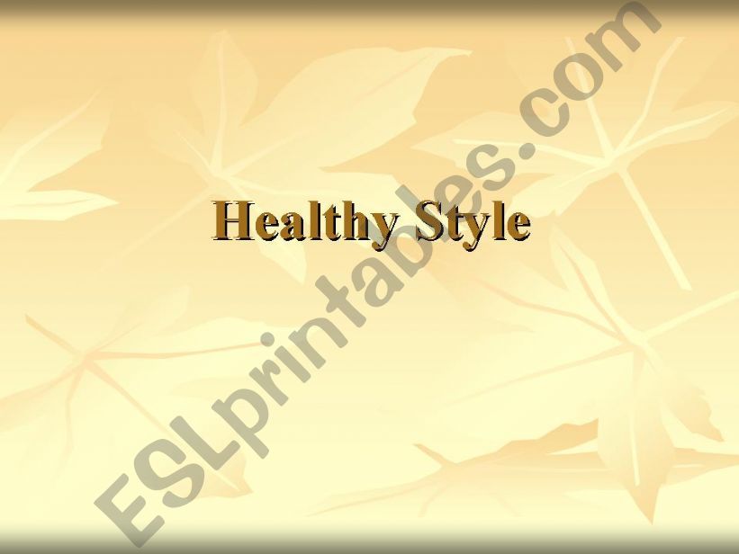 Healthy Lifestyle (Part 1) powerpoint