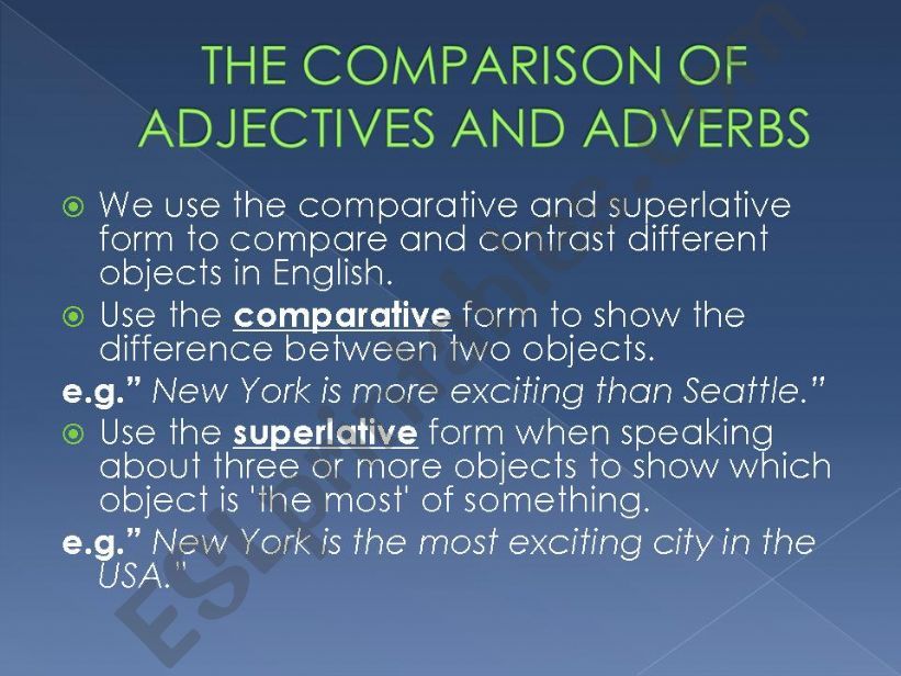 The comparison of adjectives and adverbs