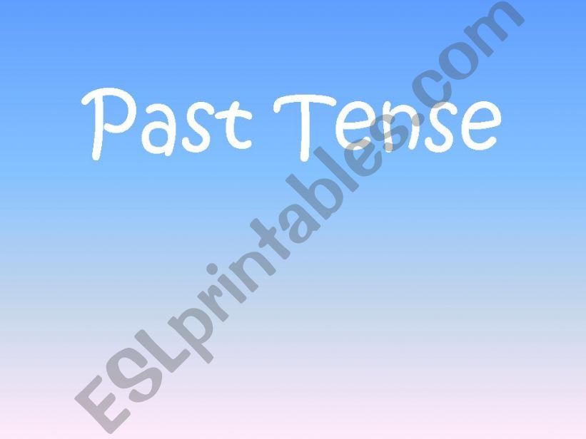 Past tense powerpoint