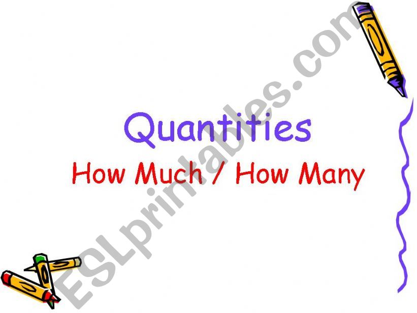 Quantities: How Much - How Many + Exercises