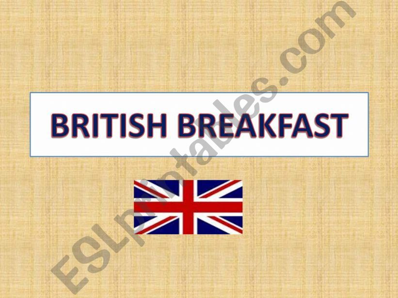 British breakfast powerpoint