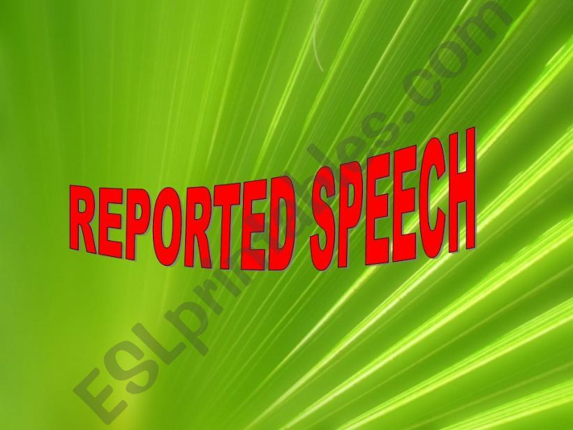 reporetd speech powerpoint