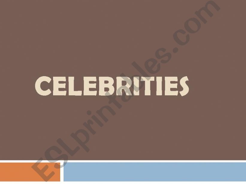 Celebrities powerpoint