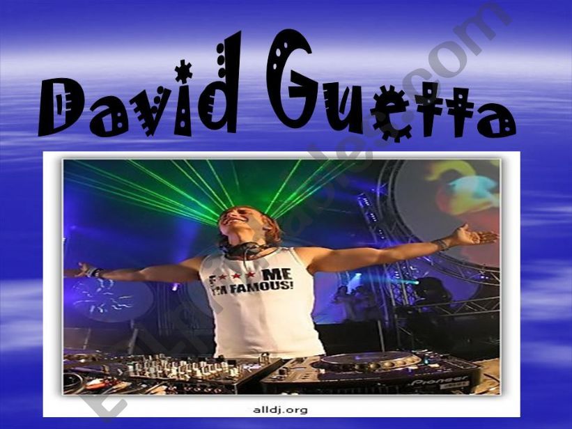DANCE MUSIC: DAVID GUETTA powerpoint
