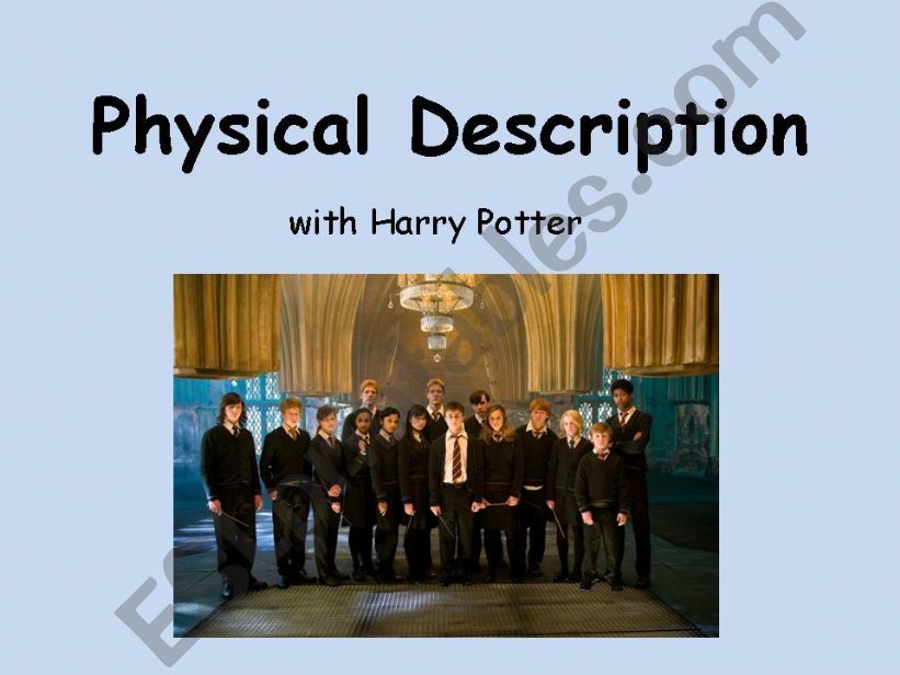 Physical Description with Harry Potter