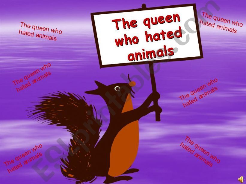 The queen who hated animals powerpoint