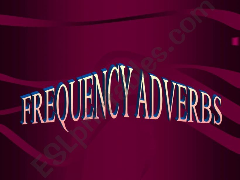 FREQUENCY ADVERBS powerpoint