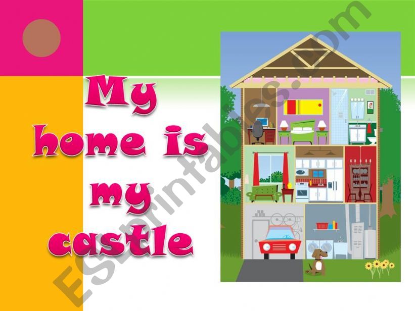 My home is my castle powerpoint