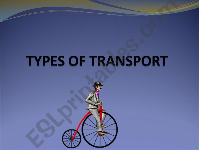 TYPES OF TRANSPORT powerpoint