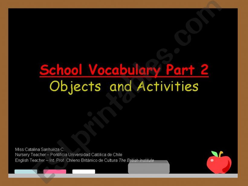 School Vocabulary Part 2 - Objects and Activities 