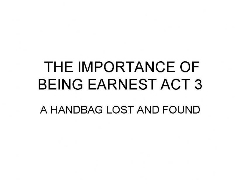 the importance of being EARNEST