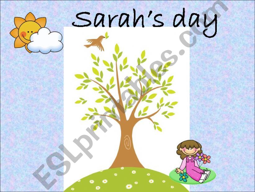 Sarahs day powerpoint