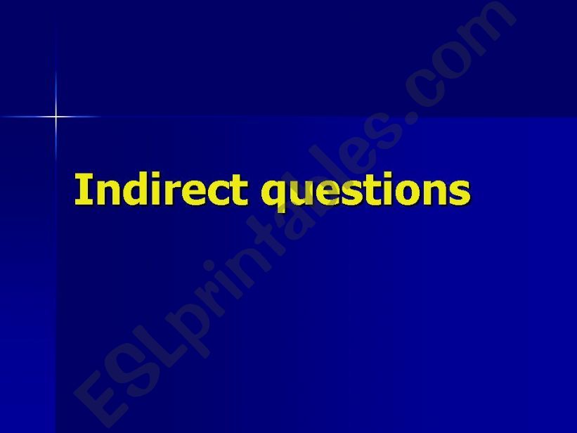 Indirect questions powerpoint