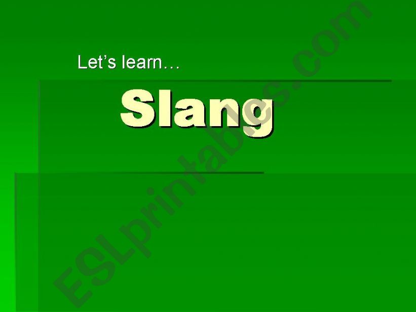 Slang Powerpoint powerpoint