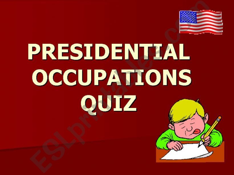 Presidential Occupations Quiz powerpoint