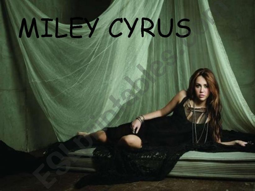 Miley Cyrus Biography powerpoint
