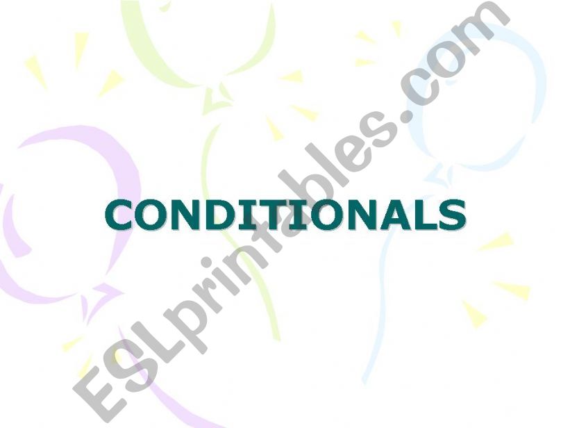 review the zero, first, second and third conditionals
