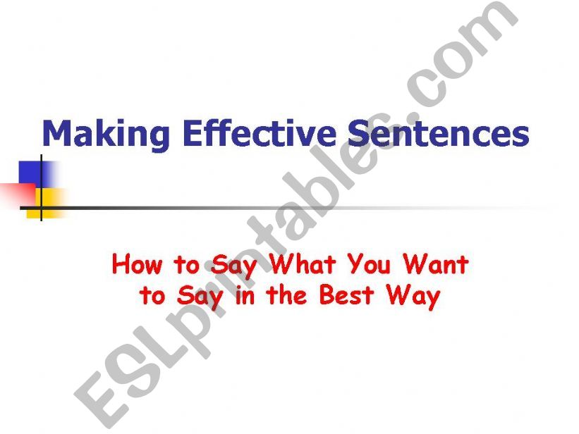 Making effective sentences (I)