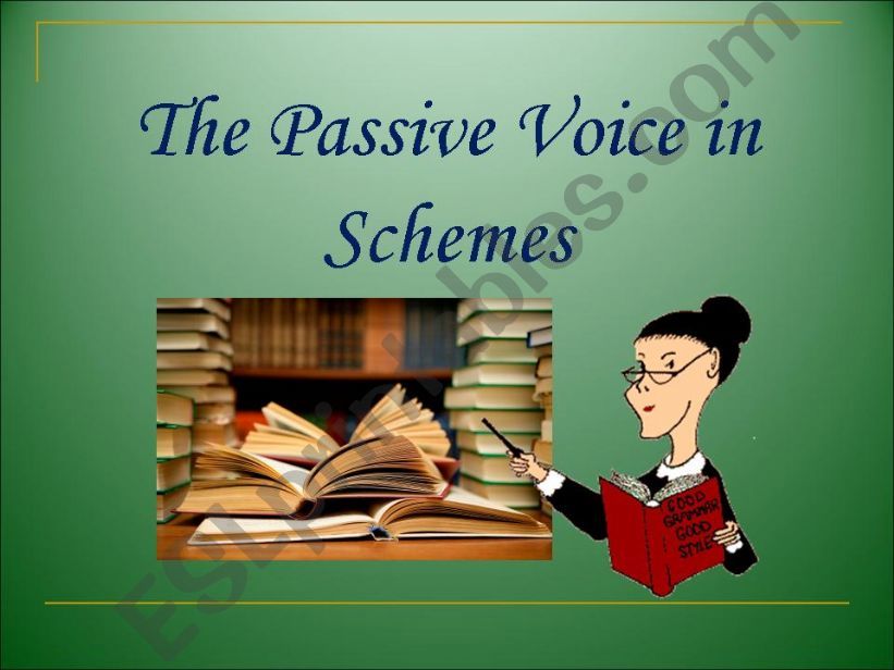 The Passive Voice in Schemes powerpoint