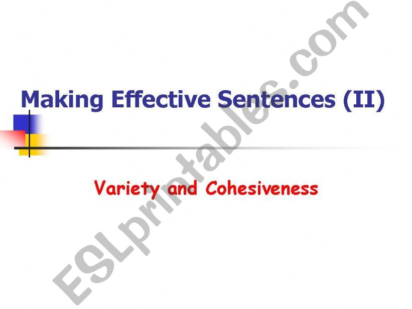 Making Effective Sentences (II)