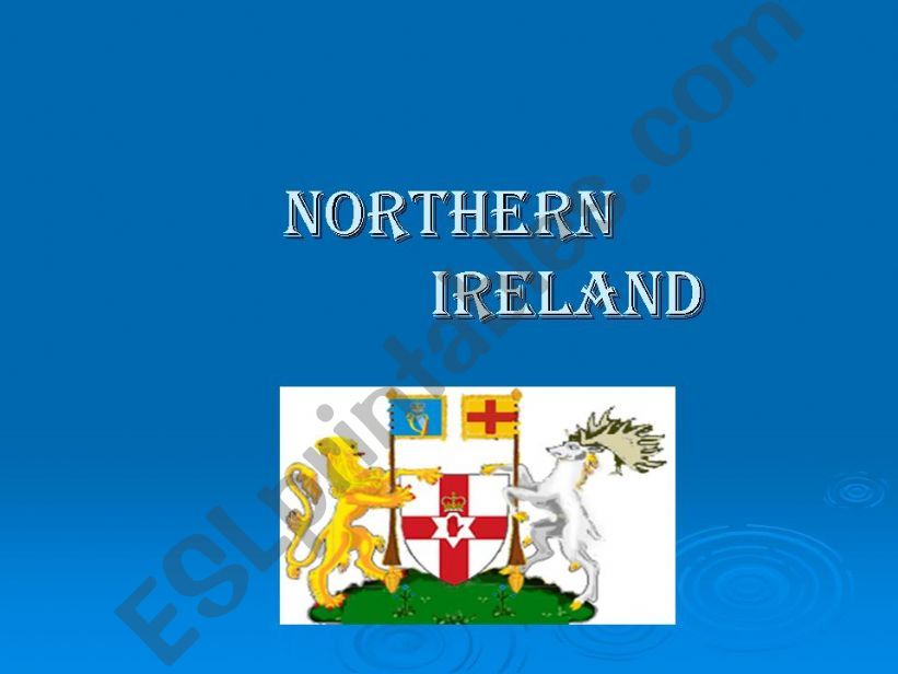 Northen Ireland Part 2 of Presentation GREAT BRITAIN