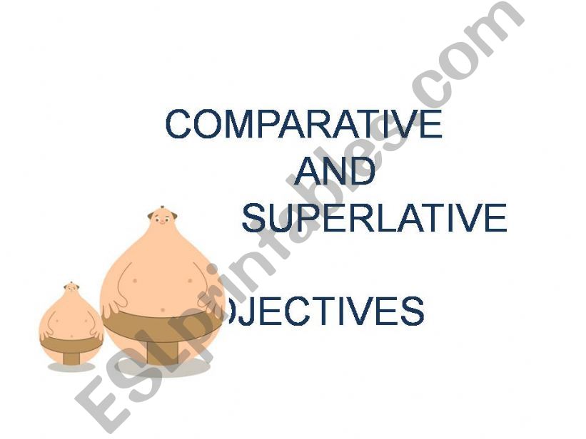 comparative and superlative powerpoint
