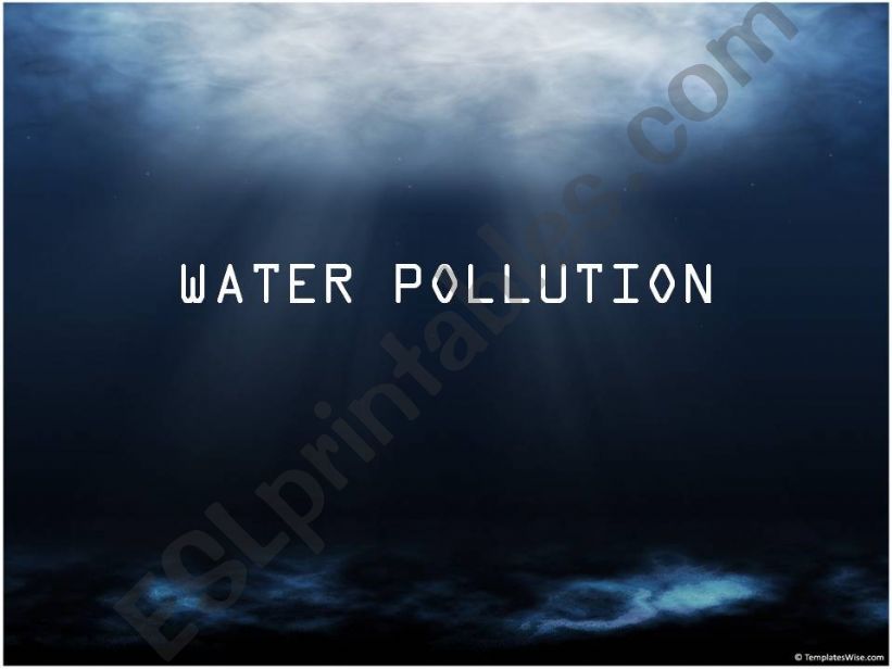 Water Pollution powerpoint