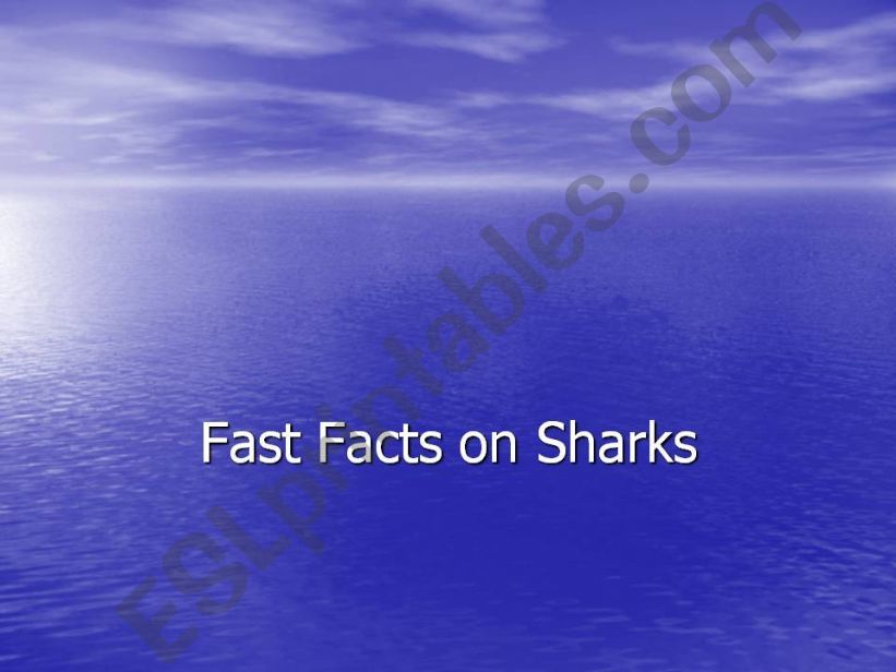 Fast Facts on Sharks powerpoint