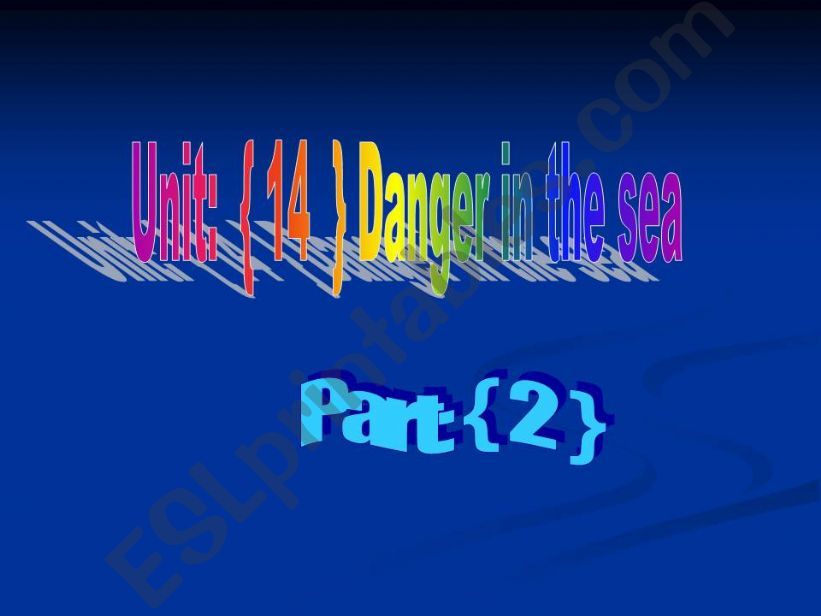 danger in the sea part2 -1 powerpoint