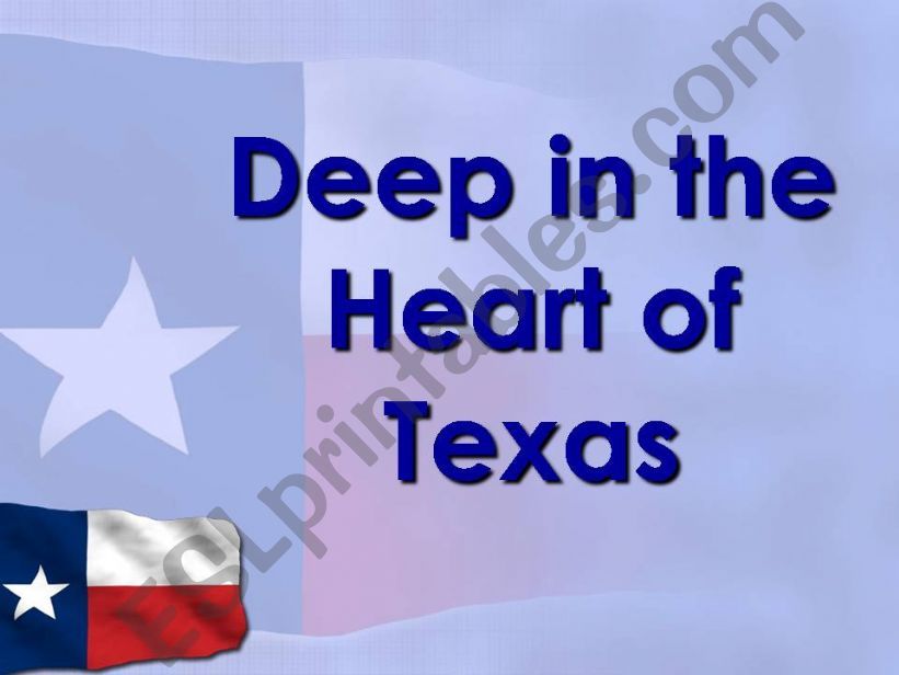 Deep in the Heart of Texas powerpoint