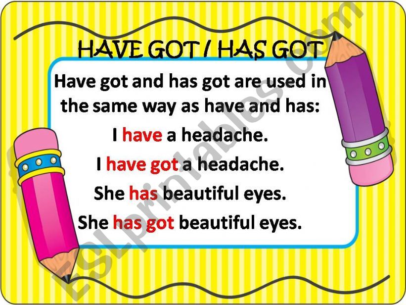 Have got, has got, have got to, has got to: explanation  oral exercises  affirmative  negative  interrogative  14 slides with effects  editable