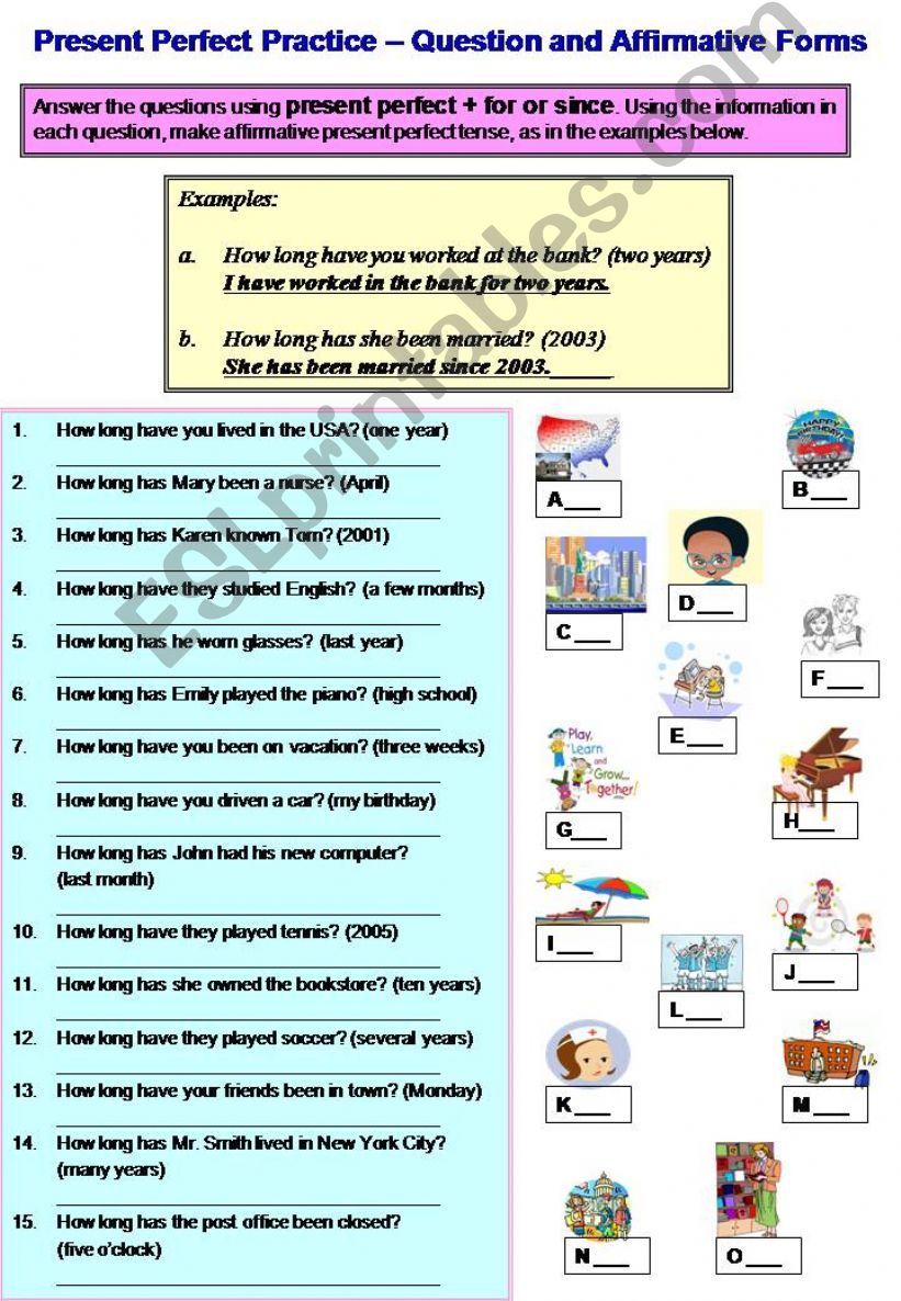 Present Perfect Practice + for or since