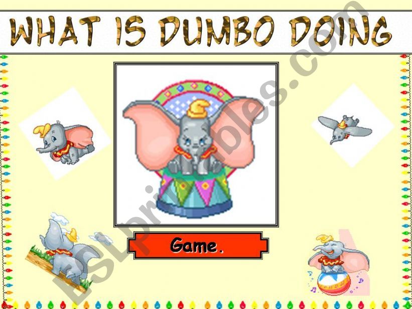 A PPTP GAME with animated GIFS of DUMBO