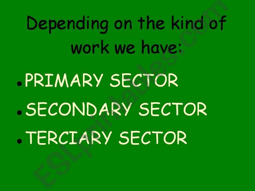 WORK SECTOR PART 1: PRIMARY SECTOR
