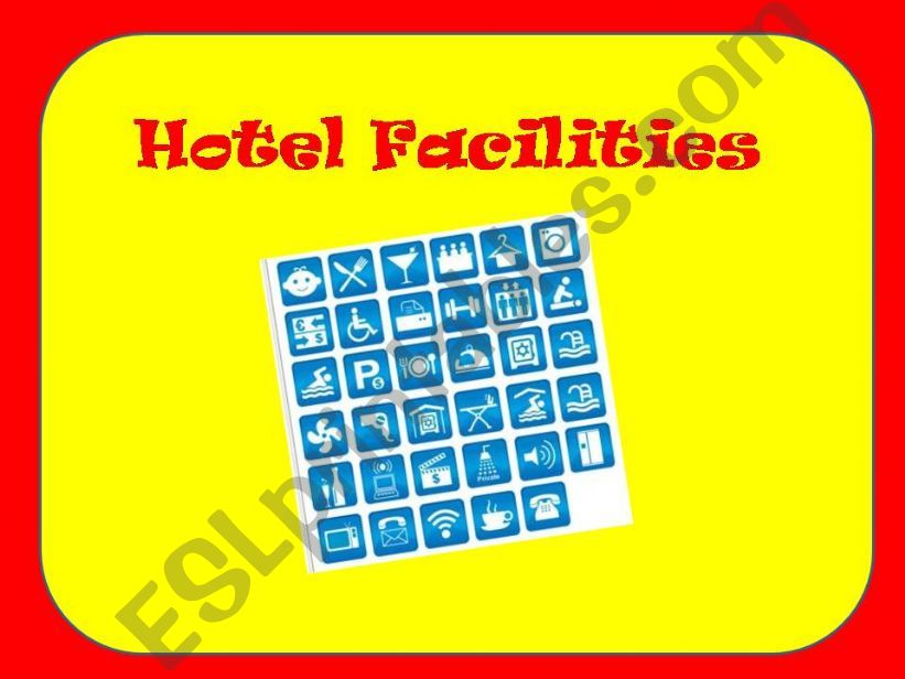 HOTEL FACILITIES powerpoint