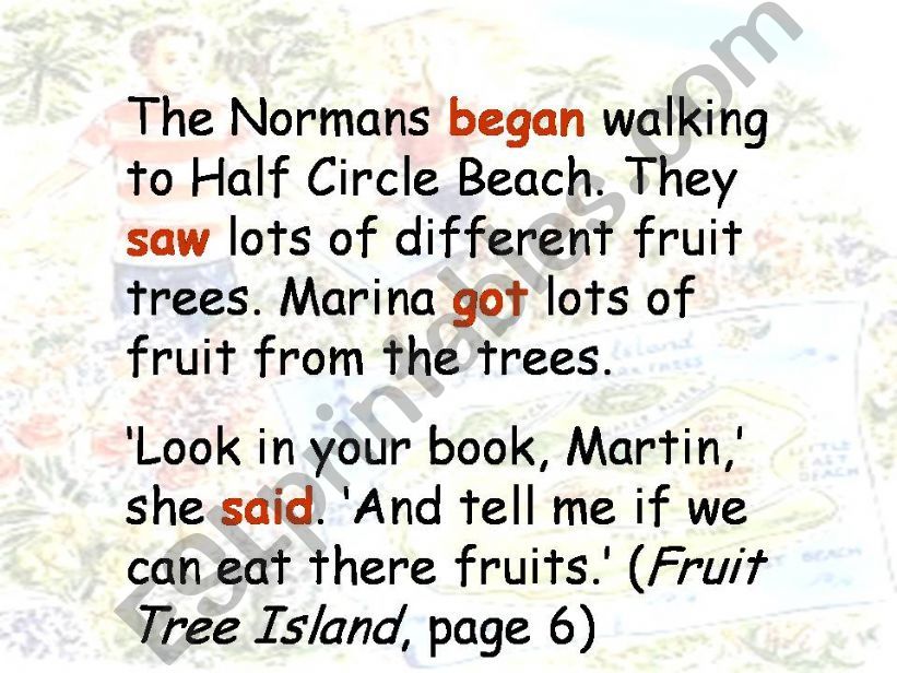 Fruit Tree Island - introduction to Past Simple of irregular verbs