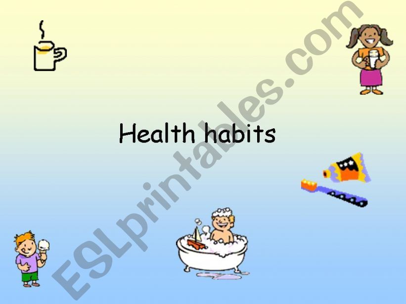 Health habits powerpoint