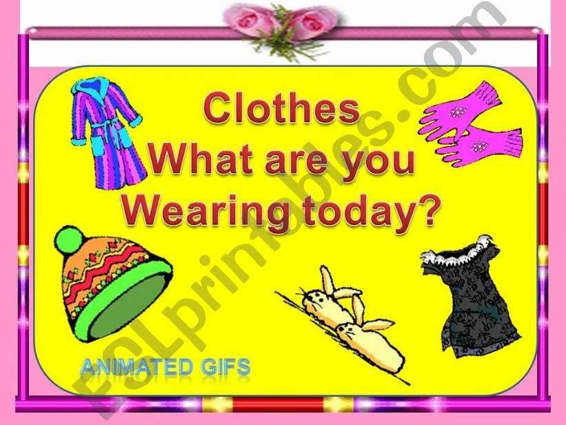 32 Slides with ANIMATED cartoons of clothes