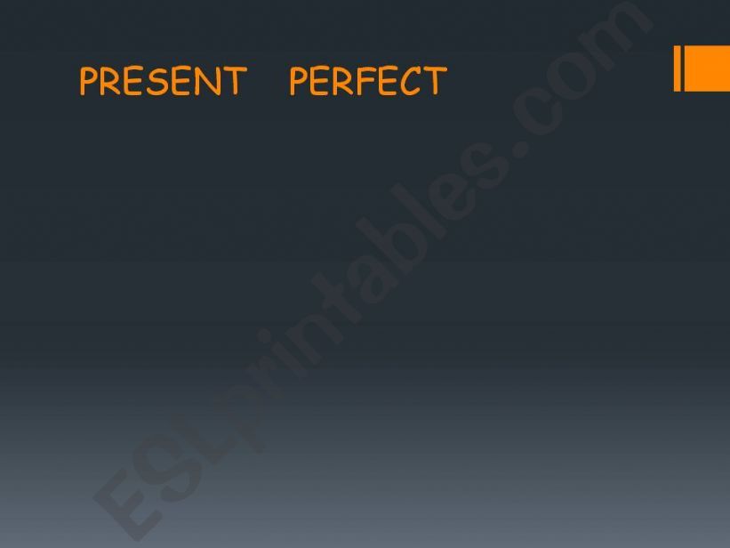 Present Perfect powerpoint