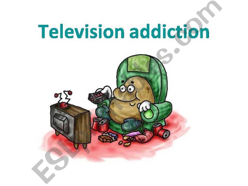 Teens and television addiction