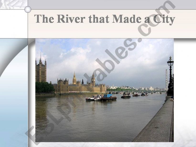 The River that Made a City  powerpoint