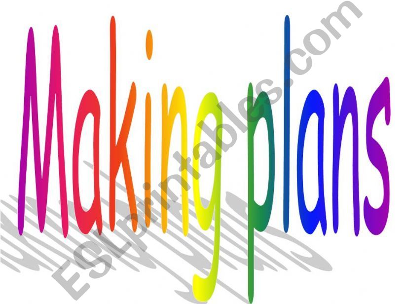 making plans powerpoint