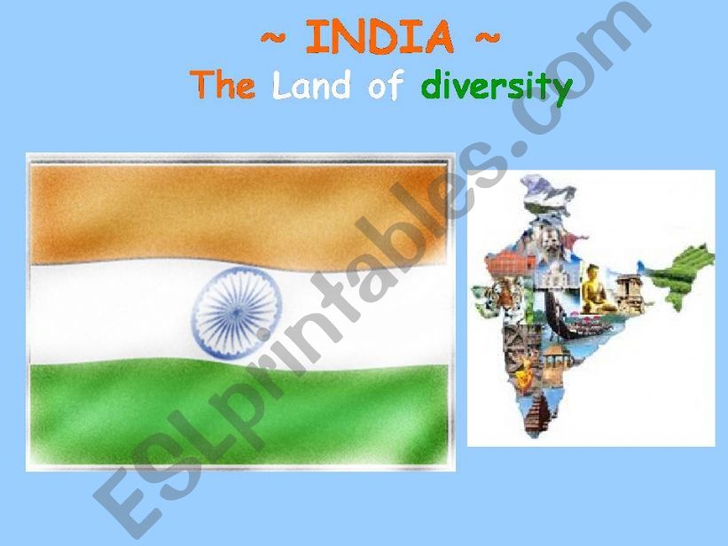 India at a glance; The Land of Diversity