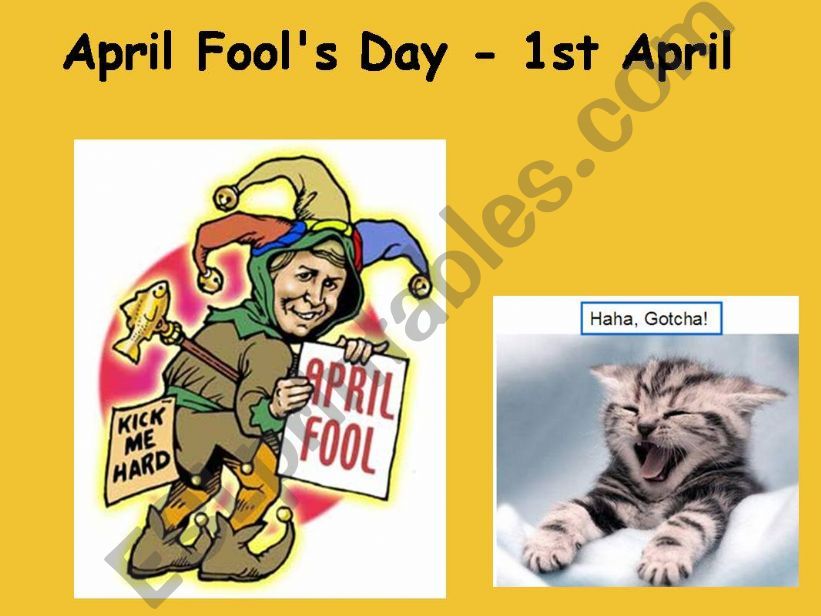 April Fools day, Halloween and Guy Fawkes day